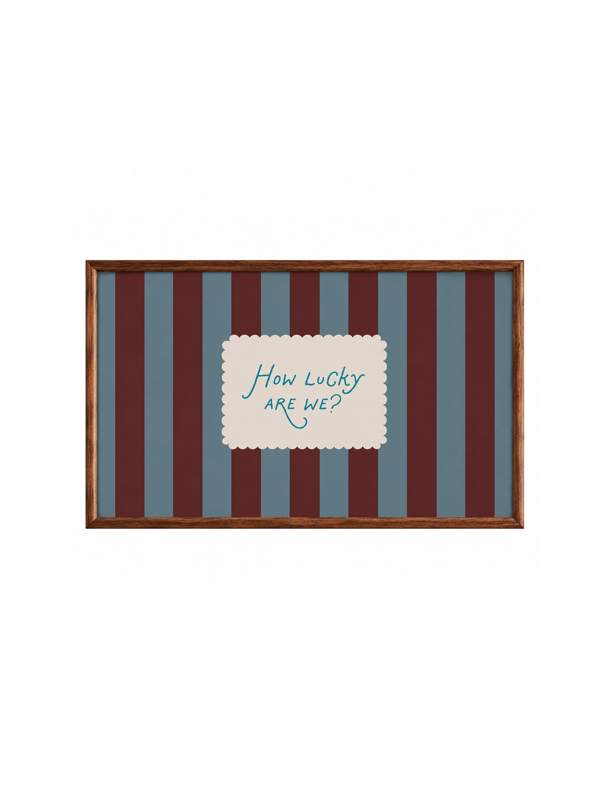 How Lucky Are We? Print, Lune Club
