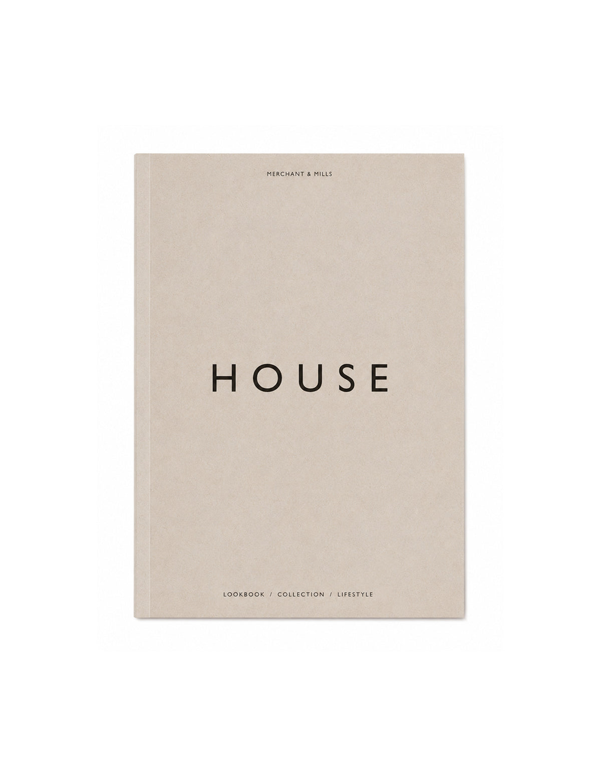 House - Inspiration, Ideas and Patterns for the Home Book, Merchant & Mills