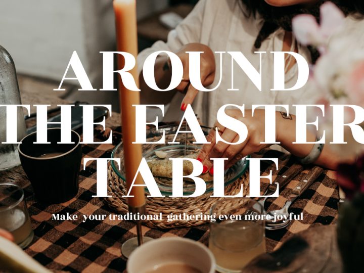 Around the Easter Table
