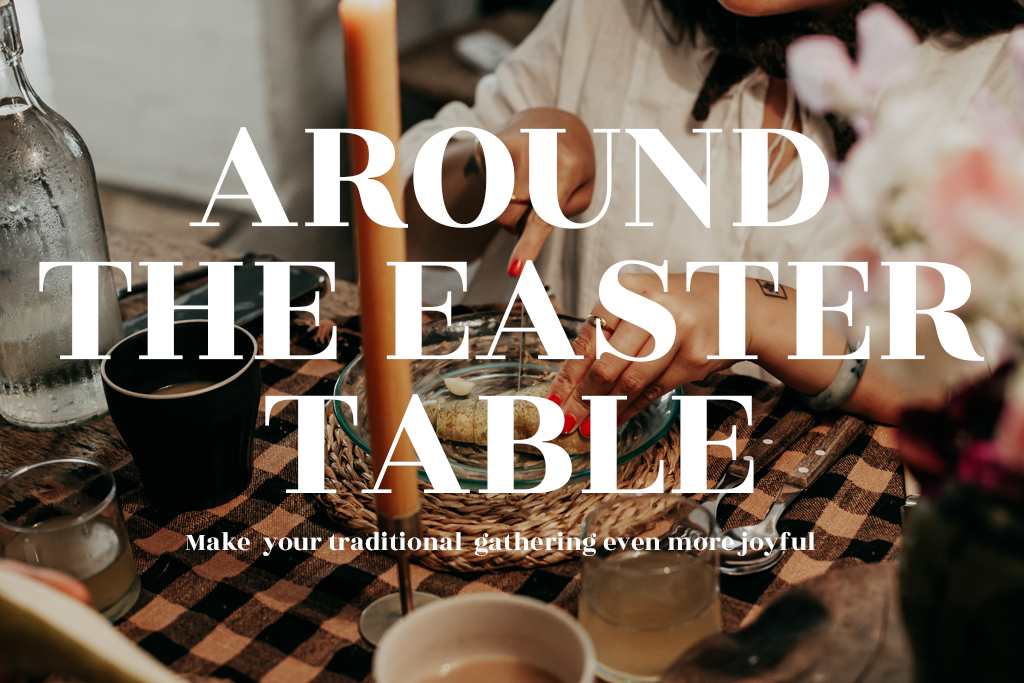Around the Easter table