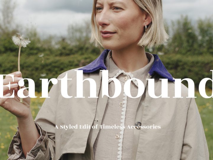 Earthbound: A Styled Edit of Timeless Accessories